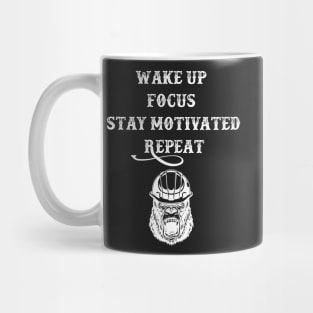 Wake up Focus Stay motivated Repeat Mug